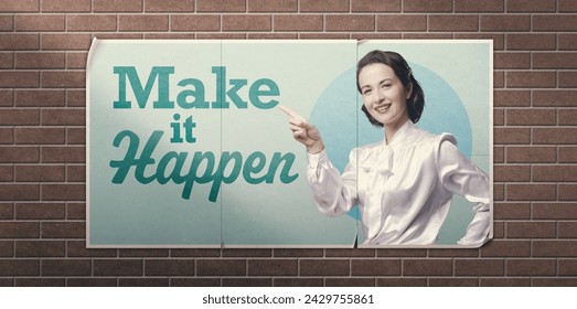 Make it happen inspirational quote advertisement, vintage poster design with confident woman smiling and pointing at text - Powered by Shutterstock