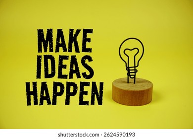 Make Ideas Happen text on yellow background
