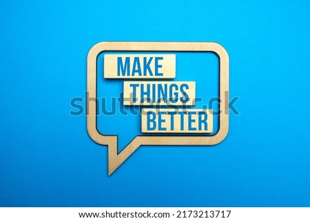 Make things better - improvement concept.