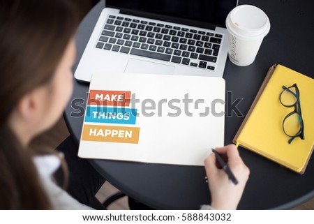 MAKE THINGS HAPPEN CONCEPT