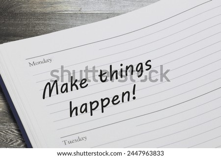 Make things happen reminder message