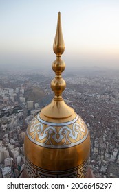 Makkah Royal Clock Tower Dome. Top View Showing The City Scape Of Makkah, Saudi Arabia. 