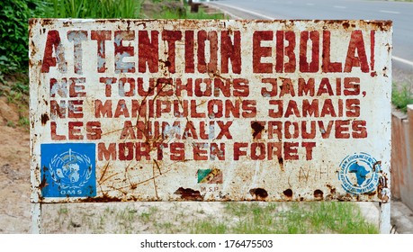 MAKOUA, CONGO, AFRICA - SEPTEMBER 27: A sign warns visitors that area is a Ebola infected. Signage informing visitors that it is a ebola infected area. September 27, 2013,Congo, Africa.