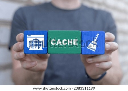 Man holding colorful blocks sees word: CACHE. Cleaning browser from trash files. Deleting documents with cleansing software. Cache and spam concept for website design or landing web page.