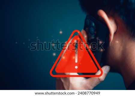 man holding mobile phone with alert warning red triangle sign showing to be careful with fraudulent Abort connection internet security
