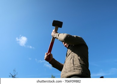 Man With A Sledge Hammer