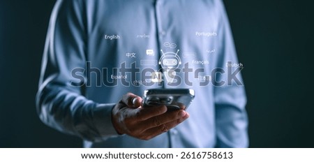Man using AI chatbot on smartphone with multiple language icons, representing language translation, multilingual support, global communication, artificial intelligence, and smart assistant.