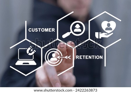 Man using virtual interface sees inscription: CUSTOMER RETENTION. Customer Acquisition and Retention Strategy Business Concept.