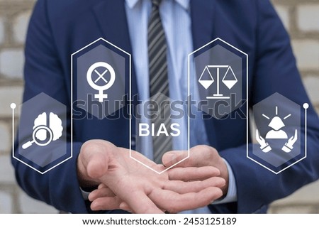 Man using virtual screen sees word: BIAS. Bias model or implicit bias drives our explicit behavior, perspective and decisions with mindfulness, consciousness, preconscious, feeling, unconscious bias.