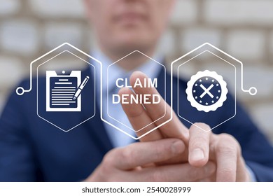 Man using virtual touch screen presses inscription: CLAIM DENIED. Claim Denied Compensation Accepted Management Business Department Concept. Registration claims document.