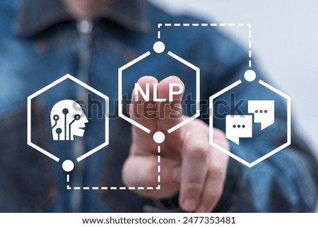 Man using virtual touch screen presses abbreviation: NLP. NLP - Neuro Linguistic Programming concept.