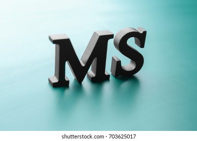 Management Abbreviation MS Made With Letters On Light Color Background