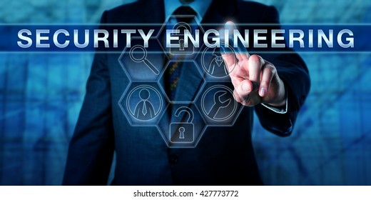 Manager Is Pressing SECURITY ENGINEERING On A Virtual Interactive Touch Screen Interface. Business Metaphor For Physical Security And Information Technology Concept For Computer Security.