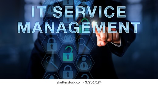 Manager Is Pushing IT SERVICE MANAGEMENT On A Touch Screen. Technology Concept And Business Metaphor For Information Technology Service Management. Copy Space Over Office Interior Background.