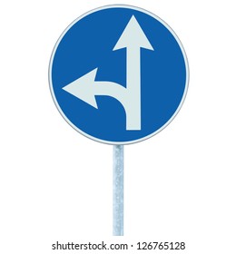 Mandatory straight or left turn ahead, traffic lane route direction sign pointer road sign, choice concept, blue isolated roadside signage, white arrow icon and frame roadsign, grey pole post - Shutterstock ID 126765128