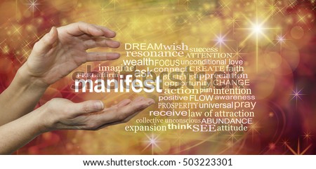 Manifest your Dreams Word Cloud - female hands with the word MANIFEST floating between surrounded by a relevant word cloud on a warm golden swirling sparkling energy formation background