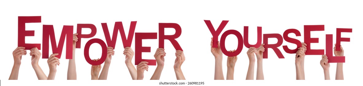 Many Caucasian People And Hands Holding Red Letters Or Characters Building The Isolated English Word Empower Yourself On White Background