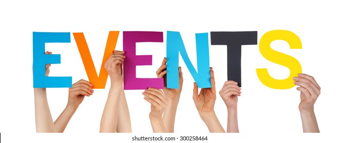 Many Caucasian People And Hands Holding Colorful Straight Letters Or Characters Building The Isolated English Word Events On White Background - Shutterstock ID 300258464
