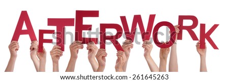 Many Caucasian People And Hands Holding Red Letters Or Characters Building The Isolated English Word Afterwork On White Background