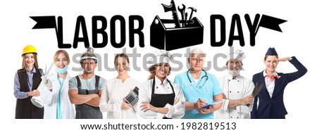 Many people of different professions and text LABOR DAY on white background