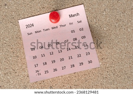 March 2024 calendar on sticky note. Reminder and 2024 new year concept