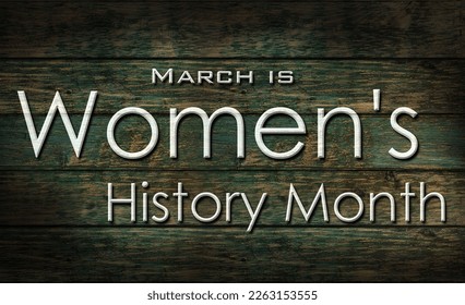 March is Women's History Month festive card with word abstract in vintage letterpress wood type against blue handmade paper. - Powered by Shutterstock