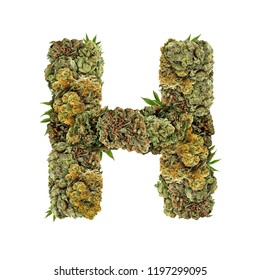Marijuana Font. Isolated Weed Font. Letter H Symbol Made From Cannabis Buds. Custom Made, Hand Made Ganja Typography. 
Letters Designed From Marijuana Parts.