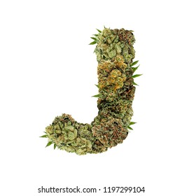 Marijuana Font. Isolated Weed Font. Letter J Symbol Made From Cannabis Buds. Custom Made, Hand Made Ganja Typography. 
Letters Designed From Marijuana Parts.