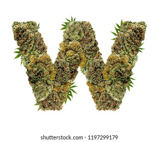 Marijuana Font. Isolated Weed Font. Letter W Symbol Made From Cannabis Buds. Custom Made, Hand Made Ganja Typography. 
Letters Designed From Marijuana Parts.