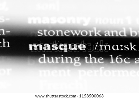masque word in a dictionary. masque concept.