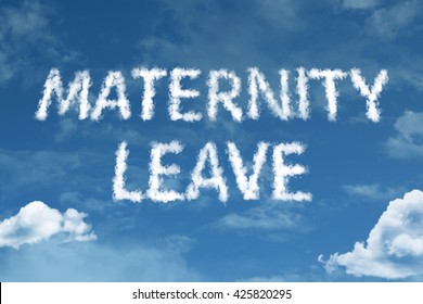 Maternity Leave cloud word with a blue sky