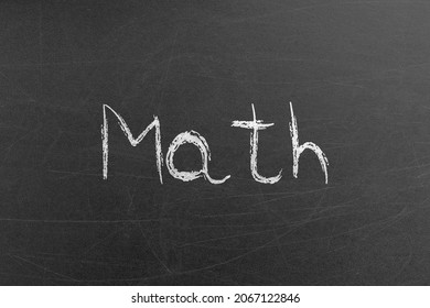 Math Word Written By Chalk On Stock Photo 2067122846 | Shutterstock