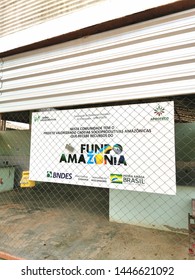 Cotriguaçu, Mato Grosso / Brazil - July 04, 2019 :  'Fundo Amazônia' Sign Announces Support For A Local Producers Fair. Amazon Fund Is 99% Maintained By Germany And Norway Government. 