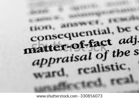 Matter-of-fact