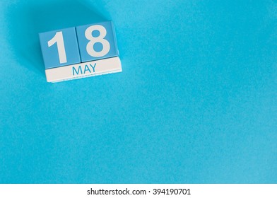 May 18th. Image of may 18 wooden color calendar on blue background.  Spring day, empty space for text.  International Museum Day - Powered by Shutterstock