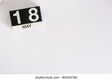 May 18th. Image of may 18 wooden color calendar on white background.  Spring day, empty space for text.  International Museum Day - Powered by Shutterstock