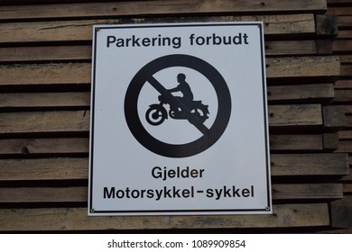 MC Parking Forbidden Sign - Kongsvinger, Norway (14th May 2018)