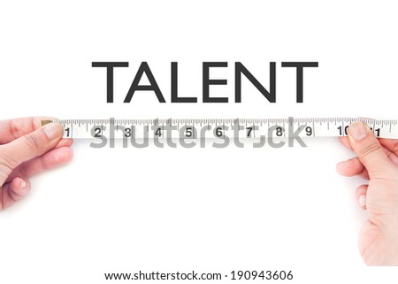 Measuring talent