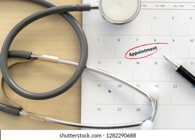 Medical Appointment Book In The Calendar  Stethoscope And Calendar Schedule To Check Up