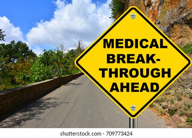 Medical Breakthrough Ahead, Warning Yellow Street Sign