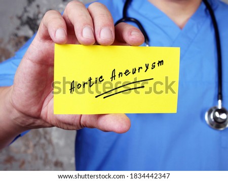 Medical concept about Aortic Aneurysm  with sign on the piece of paper.
