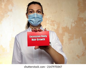 Medical Concept About Excessive Body Hair Growth With Sign On The Page.
