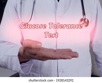 Medical Concept About Glucose Tolerance Test With Phrase On The Page.
