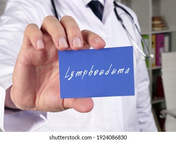 Medical Concept About Lymphoedema With Phrase On The Piece Of Paper.
