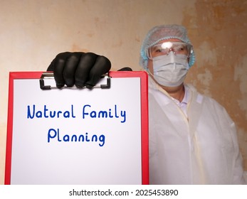 Medical Concept About Natural Family Planning With Phrase On The Page.
