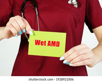 Medical Concept About Wet AMD Macular Degeneration With Inscription On The Sheet.
