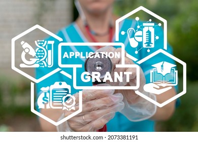 Medical Concept Of Grants. Application Grant.