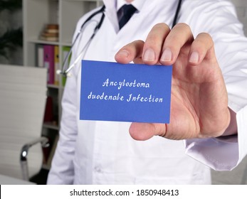 Medical Concept Meaning Ancylostoma Duodenale Infection With Phrase On The Page.
