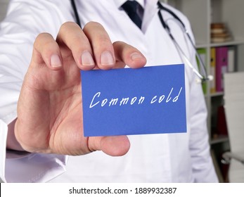 Medical Concept Meaning Common Cold With Sign On The Piece Of Paper.
