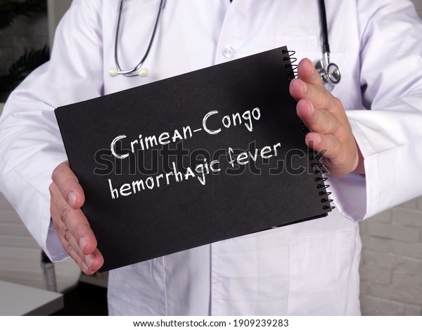 Medical concept meaning Crimean-Congo hemorrhagic\
fever with sign on the\
page.\
